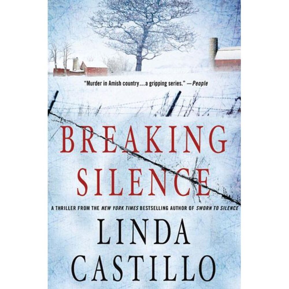 Breaking Silence: A Kate Burkholder Novel -- Linda Castillo